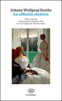 Le affinit&agrave; elettive