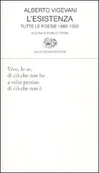 L'esistenza - Tutte le poesie 1980-1992