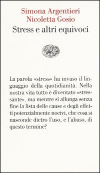 Lo stress e altri equivoci