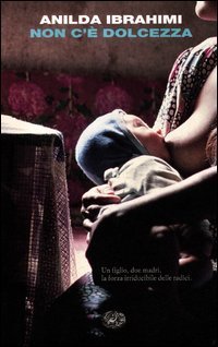 Non c'&egrave; dolcezza