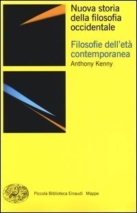 Nuova storia della filosofia occidentale. Vol. 4: Filosofie dell'et&agrave; contemporanea. - Filosofie dell'et&agrave; contemporanea