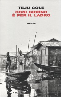 Ogni giorno &egrave; per il ladro