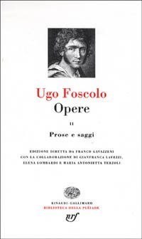 Opere. Vol. 2: Prose e saggi. - Prose e saggi