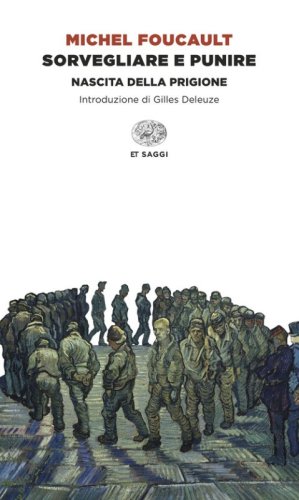 Sorvegliare e punire. Nascita della prigione