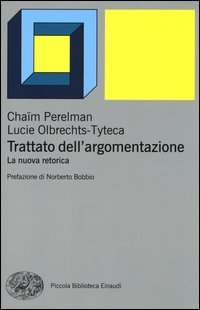 Trattato dell'argomentazione - La nuova retorica