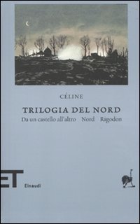 Trilogia del Nord: Da un castello all'altro-Nord-Rigodon
