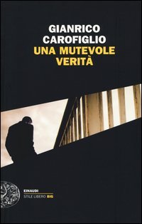Una mutevole verit&agrave;