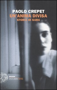 Un'anima divisa - Storia di Sara