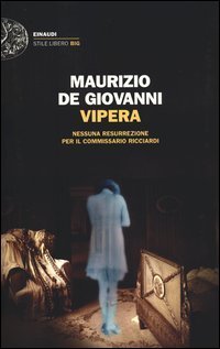 Vipera - Nessuna resurrezione per il commissario Ricciardi