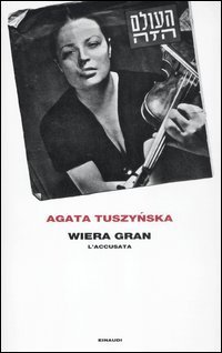 Wiera Gran - L'accusata