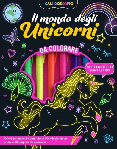 Caleidoscopio. Il mondo degli unicorni