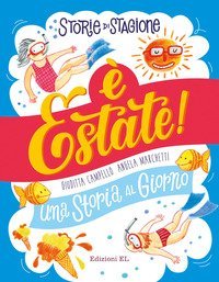 &Egrave; estate! Una storia al giorno