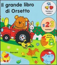 Il grande libro di Orsetto