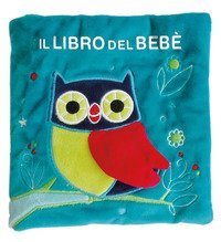 Il libro del beb&egrave;. Gufo