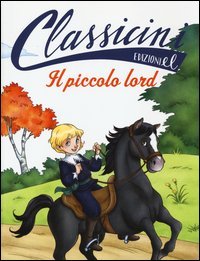 Il piccolo lord di Frances H. Burnett-