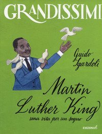 Martin Luther King, una vita per un sogno