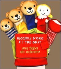 Riccioli d'oro e i tre orsi