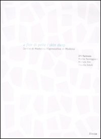 A fior di pelle-Skin deep. Centro di Medicina Rigenerativa di Modena