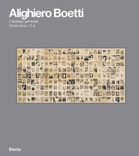 Alighiero Boetti. Catalogo ragionato