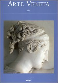 Arte veneta. Rivista di storia dell'arte
