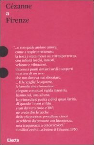 C&eacute;zanne a Firenze