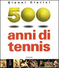 500 anni di tennis