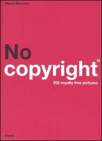 No copyright. 252 royalty free pictures. Ediz. italiana e inglese