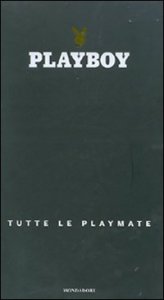 Playboy. Tutte le playmate