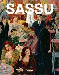 Sassu. Catalogo generale della pittura