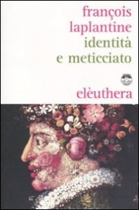 Identit&agrave; e meticciato