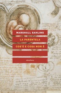 La parentela: cos'&egrave; e cosa non &egrave;
