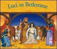 Luci su Betlemme