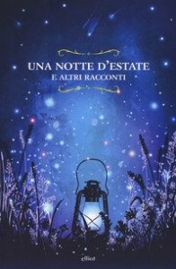 Notte d'estate e altri racconti
