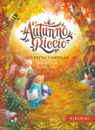 È autunno, Riccio