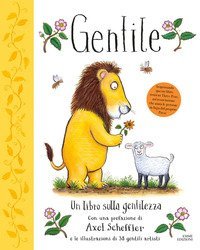 Gentile. Un libro sulla gentilezza
