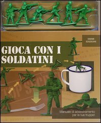 Gioca con i soldatini
