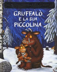 Gruffal&ograve; e la sua piccolina