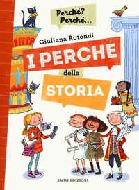 I perch&eacute; della storia