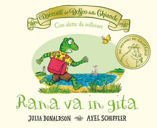 I racconti del Bosco delle Ghiande. Rana va in gita