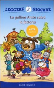 La gallina Anita salva la fattoria