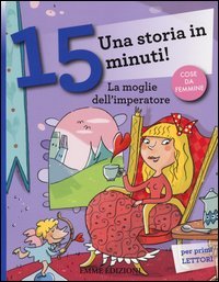 La moglie dell'imperatore. Una storia in 15 minuti!