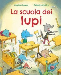 La scuola dei lupi