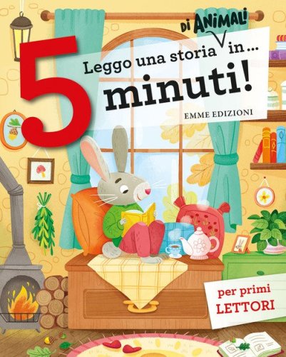 Leggo una storia di animali in... 5 minuti! Stampatello maiuscolo