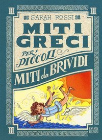 Miti da brividi. Miti greci per i piccoli