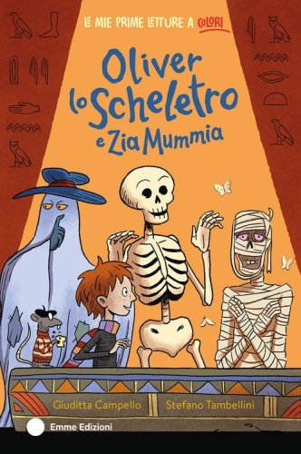 Oliver lo scheletro e Zia Mummia