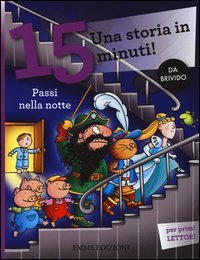 Passi nella notte. Una storia in 15 minuti!
