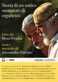 Storia di un suonatore di organetto letto da Moni Ovadia
