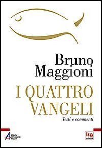 I quattro Vangeli. Nuovo testo CEI e commenti