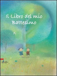Il libro del mio battesimo