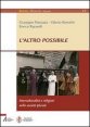 L'altro possibile - Interculturalità e religioni nella società plurale